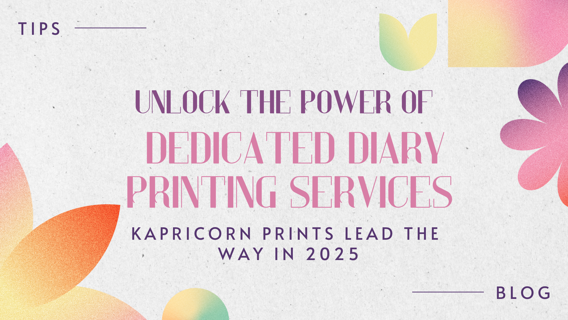 Read more about the article Unlock the Power of Dedicated Diary Printing Services: Kapricorn Prints Lead the Way in 2025