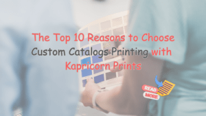 Read more about the article The Top 10 Reasons to Choose Custom Catalogs Printing